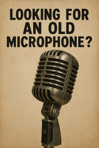 Looking_for_an_old_microphone